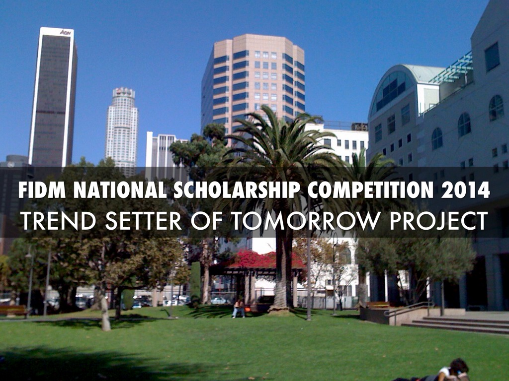 FIDM Scholarship Project