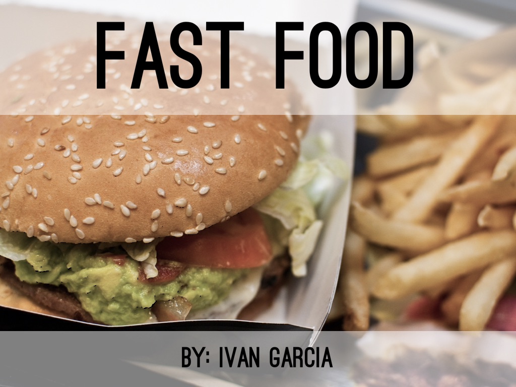 Fast Food
