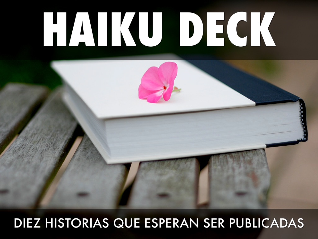 Haiku Deck en acción