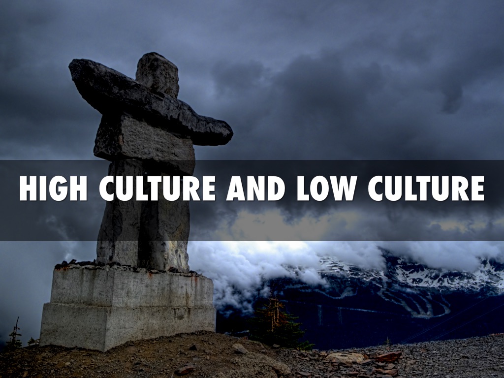 High And Low culture 
