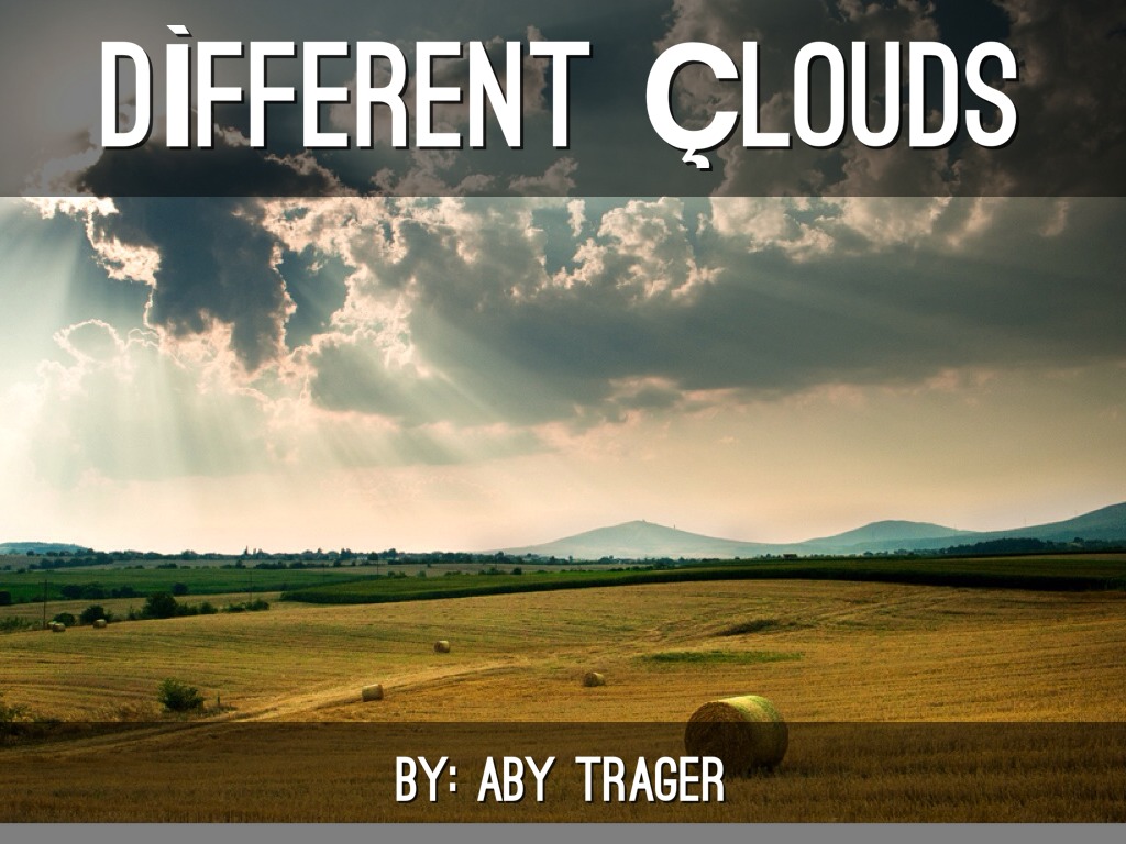 Different Clouds 