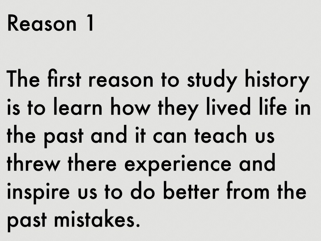 Why Is It Important to Study History?