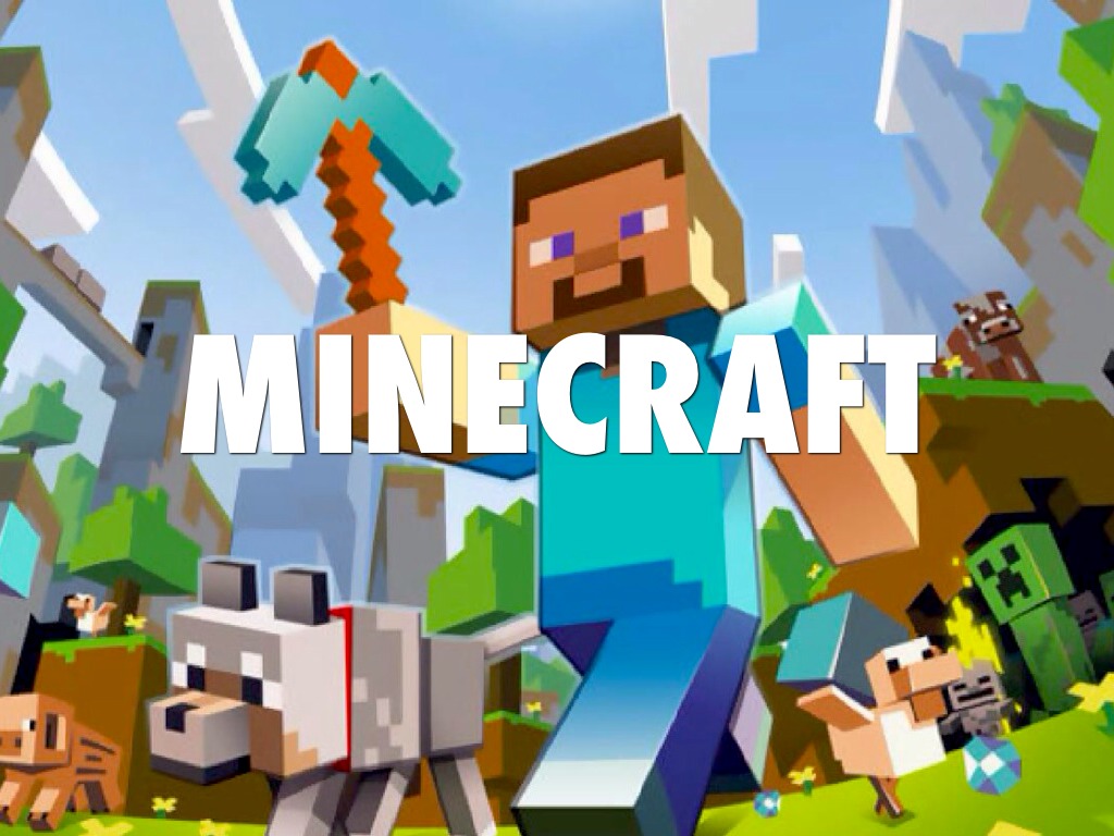 Minecraft