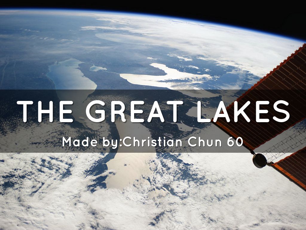 The Great Lakes