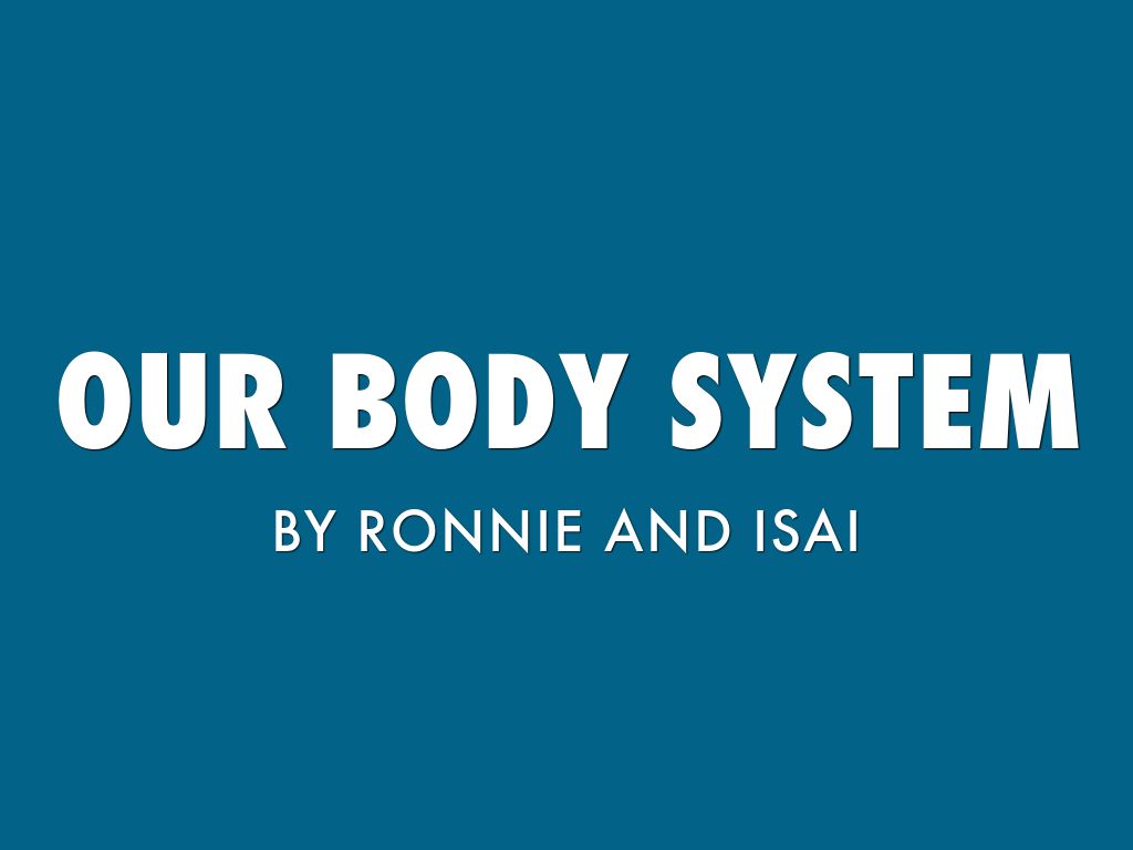 Our Body