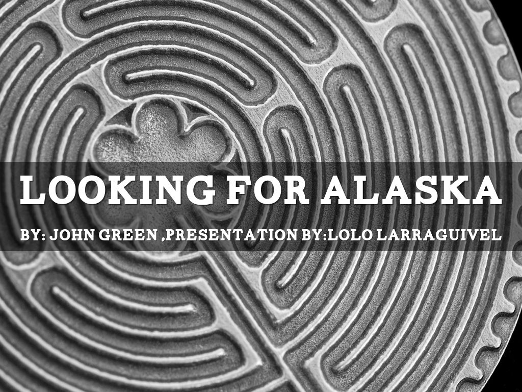 Looking For Alaska