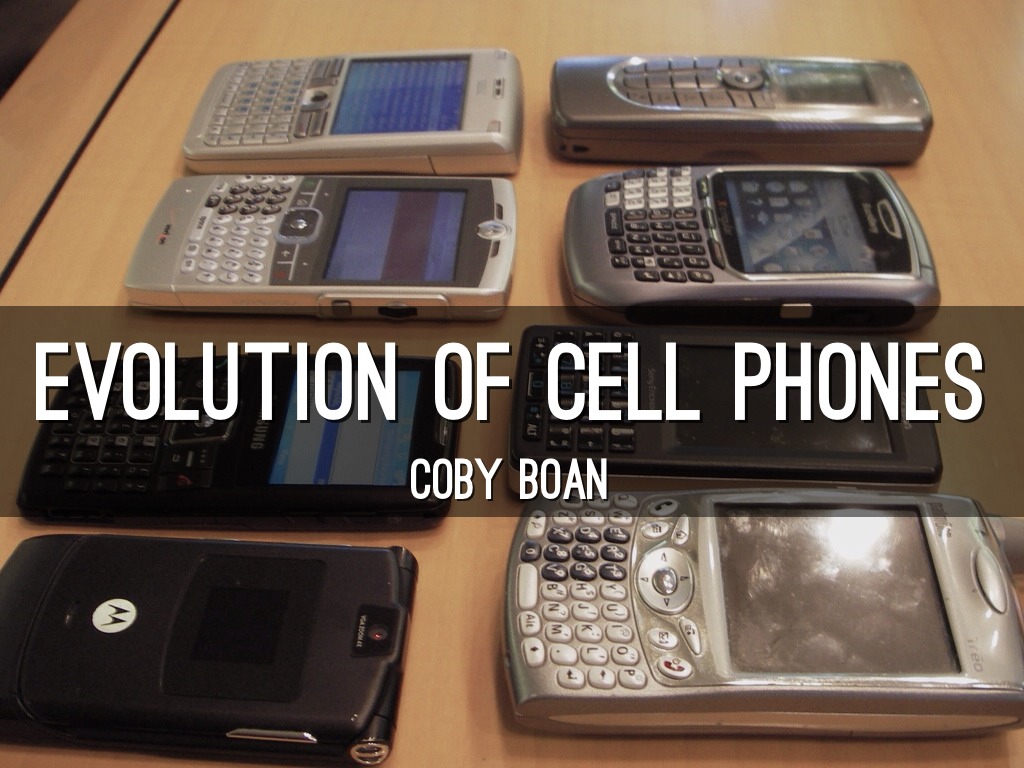 Evolution Of Cell Phones