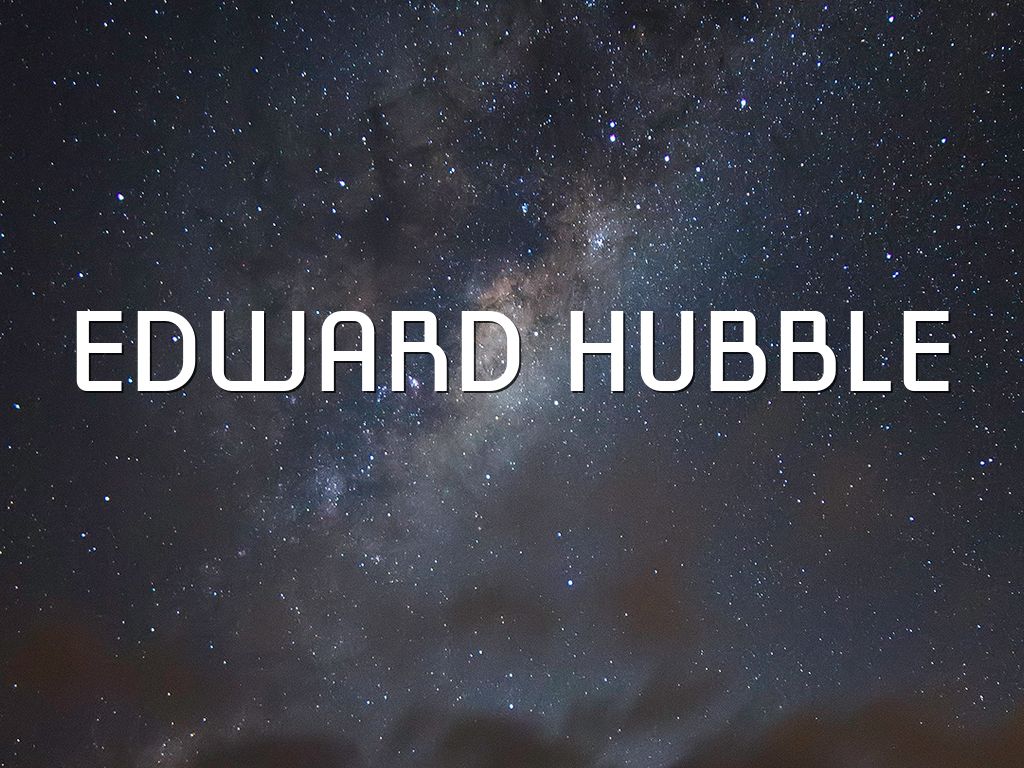 Edward Hubble