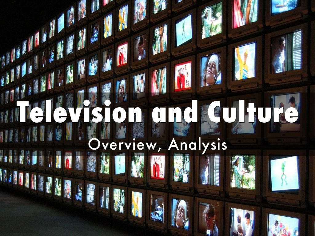 Television and Culture by Kaitlyn Belloli