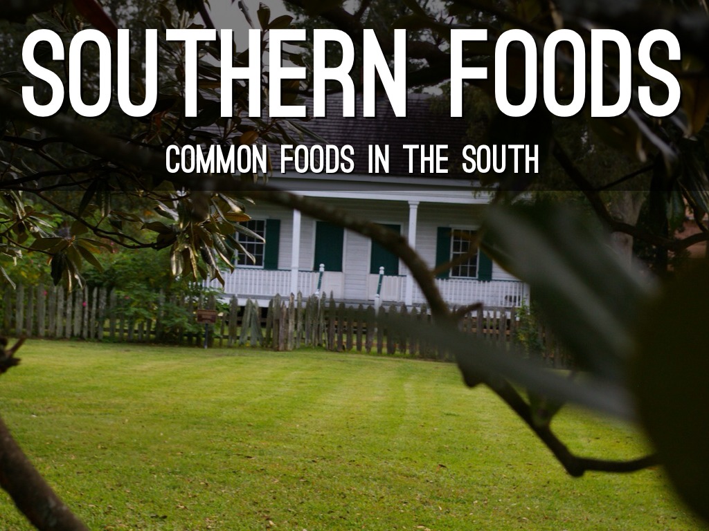 Southern Foods
