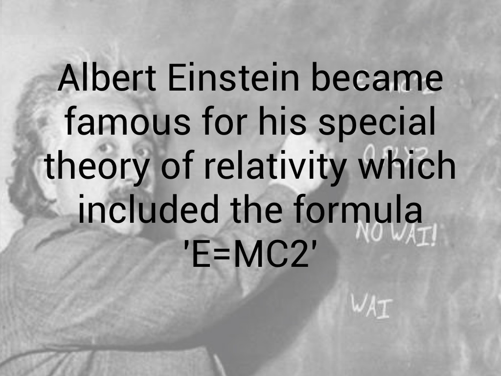 Albert Einstein By 8644 Albert Einstein Became Famous For His Special Theory Of Rela