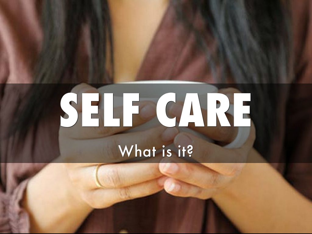 SELF CARE