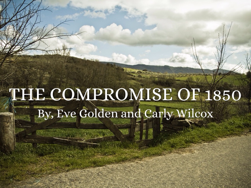 The Compromise Of 1850