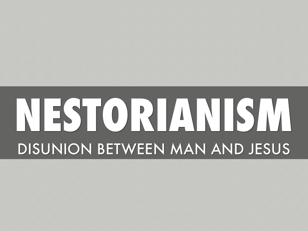 Nestorianism 