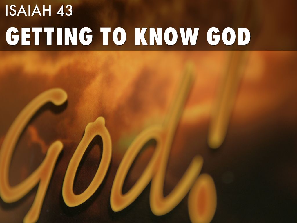 Getting to Know God