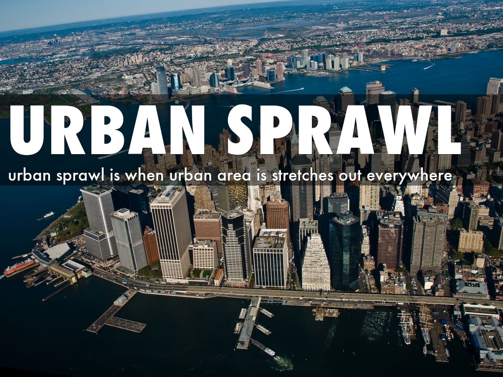 Urban sprawl