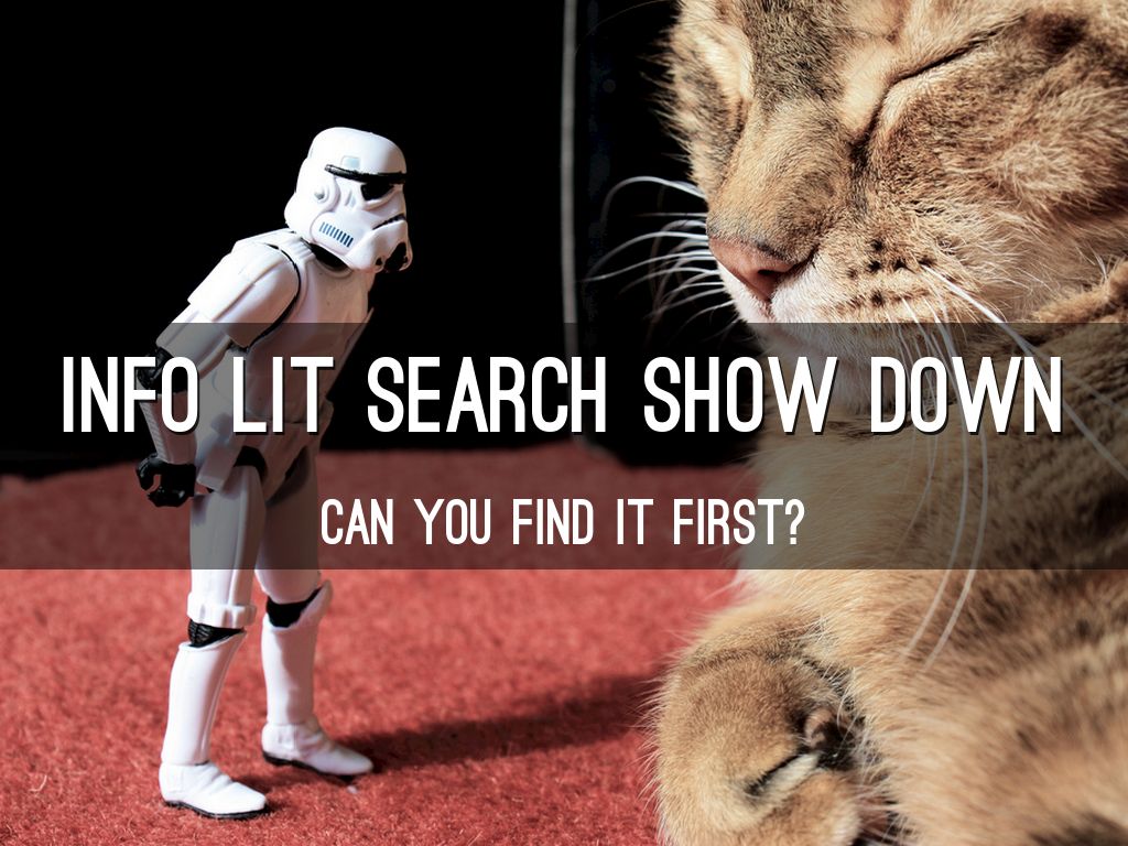 INFO LIT SEARCH SHOW DOWN