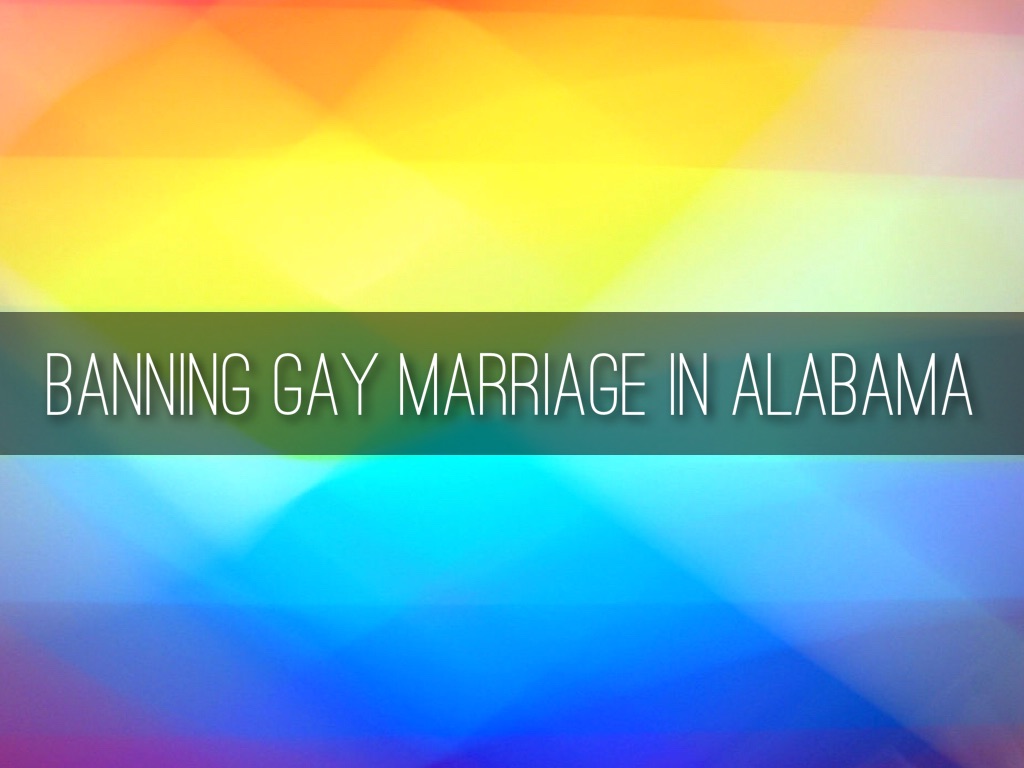 Banning gay marriage in Alabama