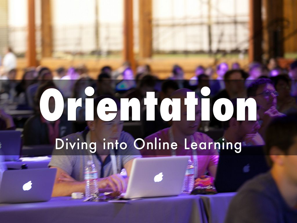 Orientation