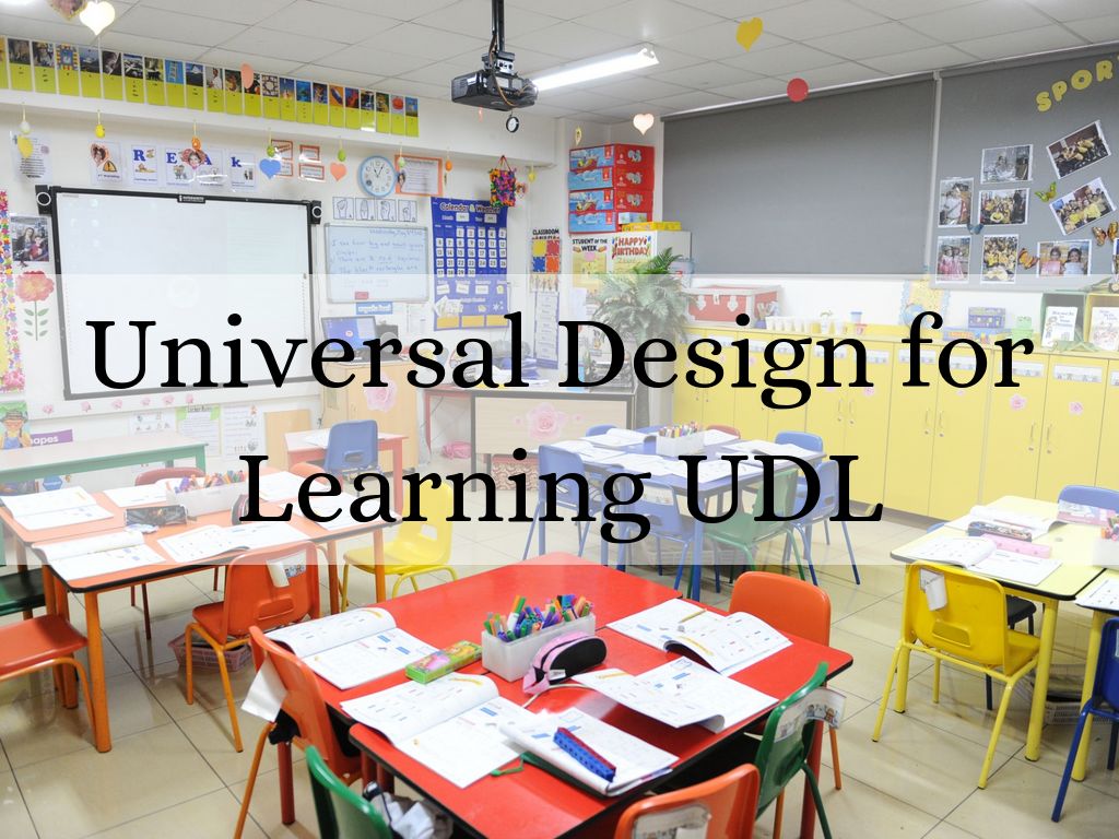 Universal Design for Learning UDL