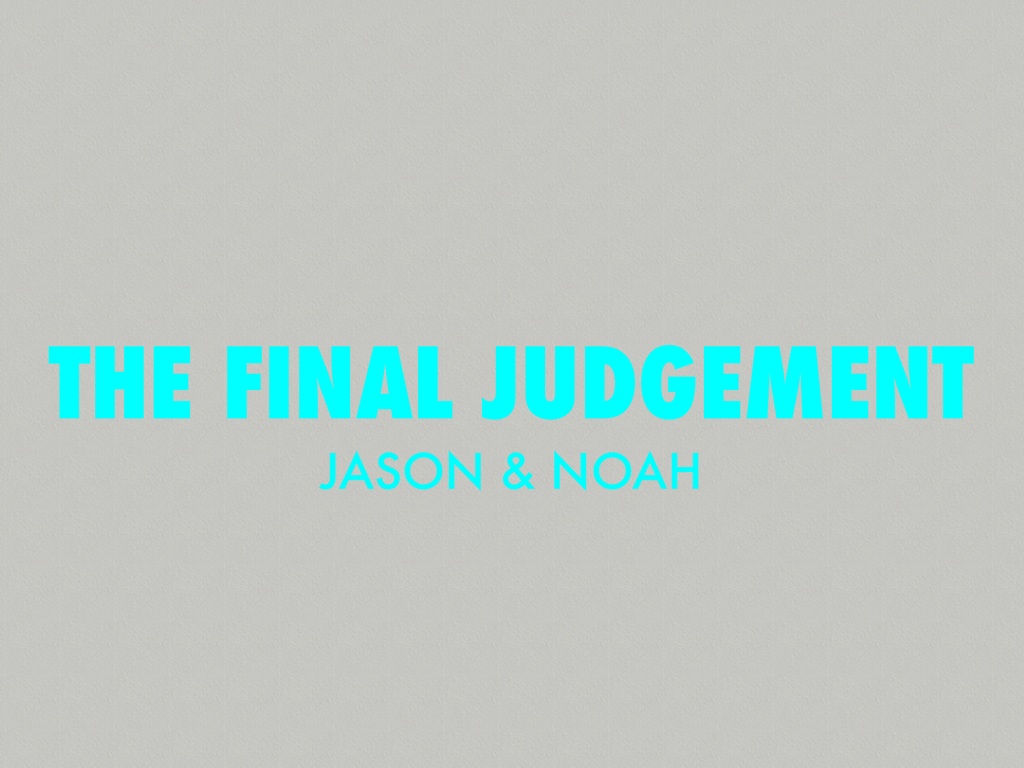 The Final Judgement