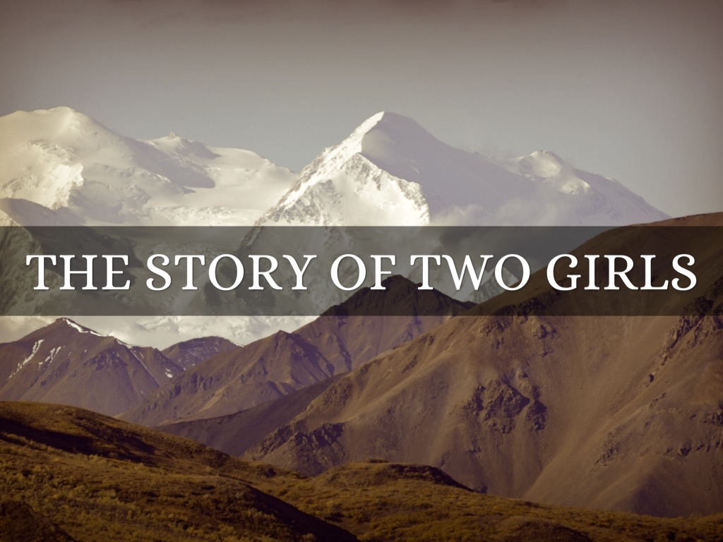The Story Of Two Girls