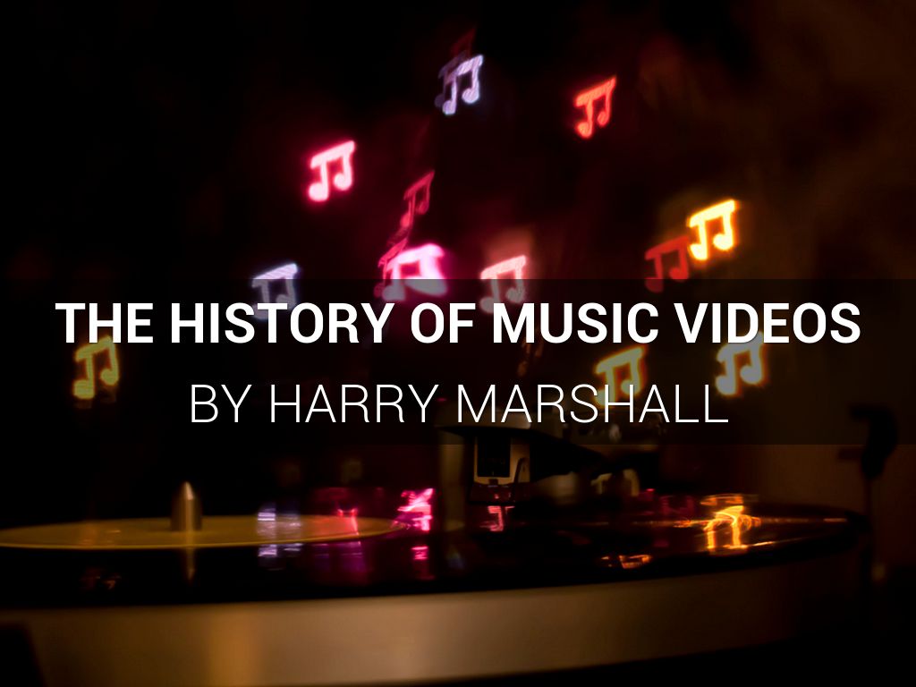 The History of Music Videos