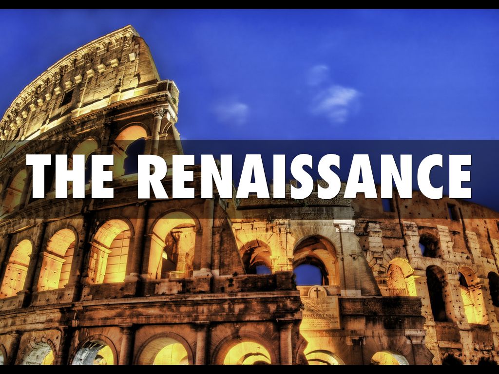 The Renaissance
