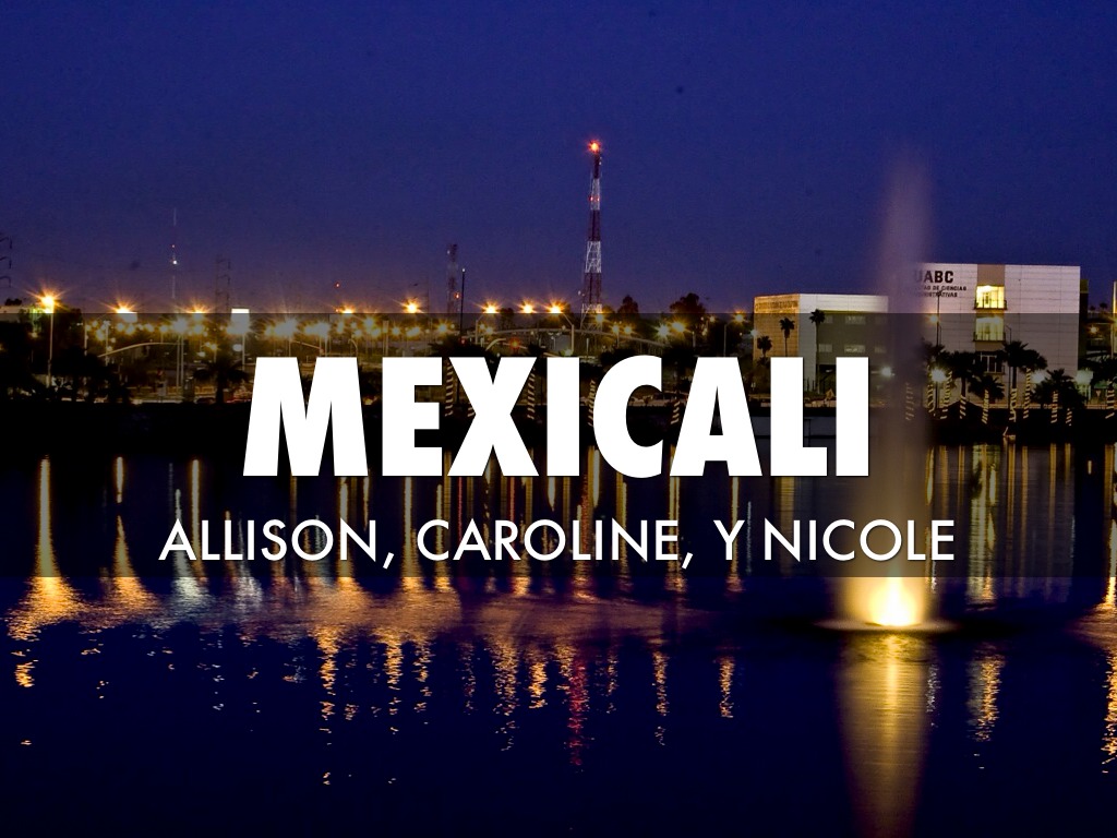 Mexicali 