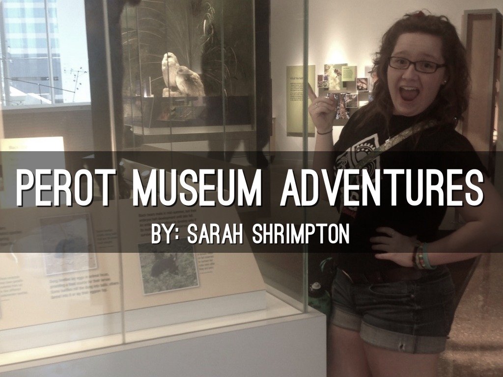 Sarah Shrimpton - Perot Museum