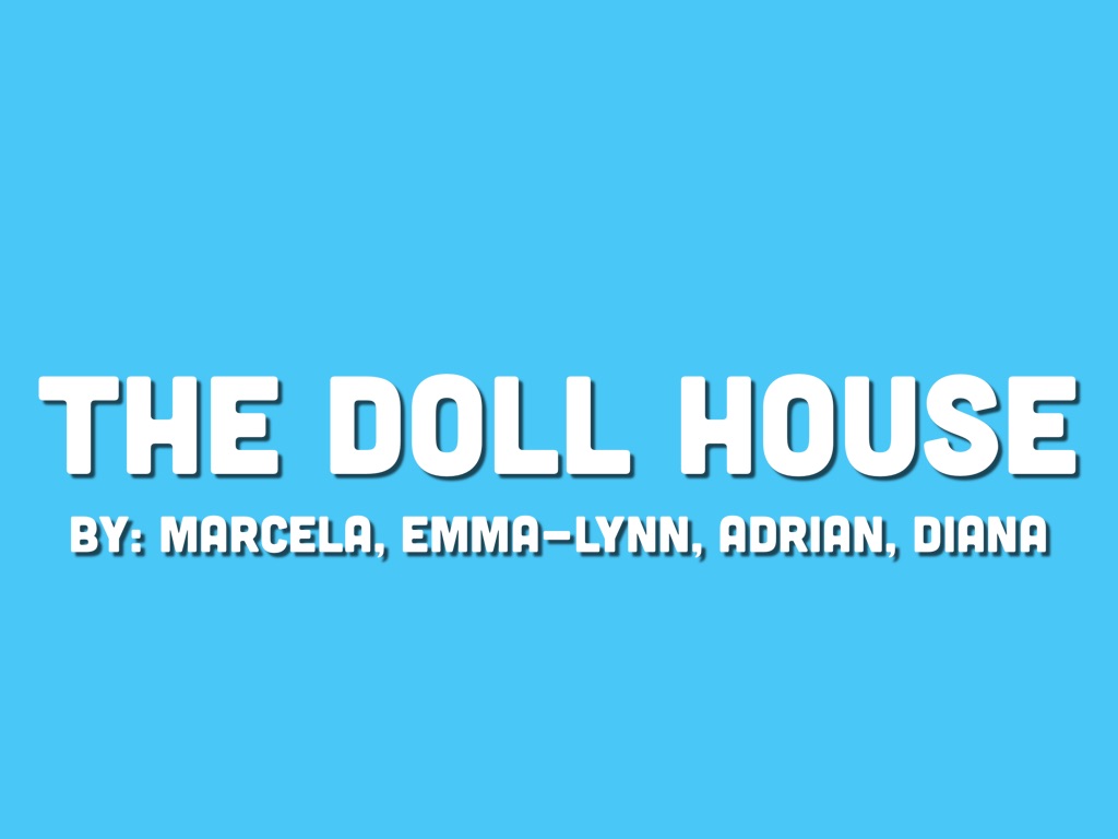 The Doll House