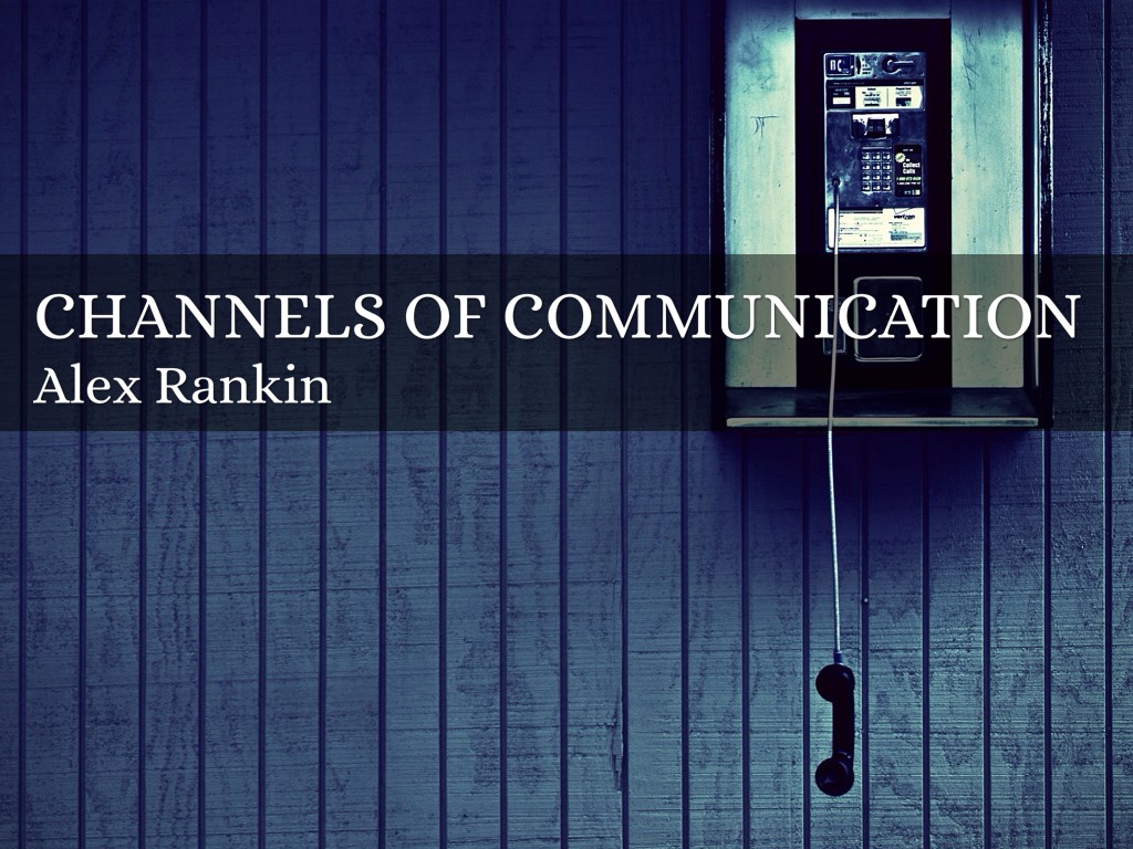 Channels Of Communication