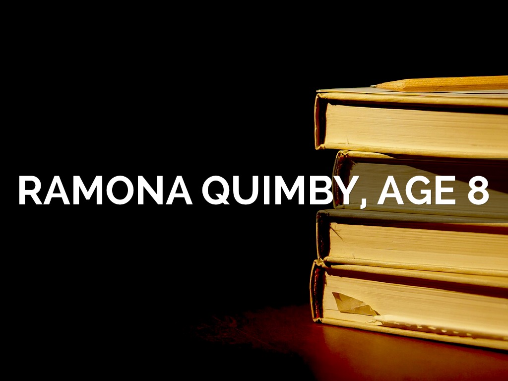 Ramona Quimby Age, 8