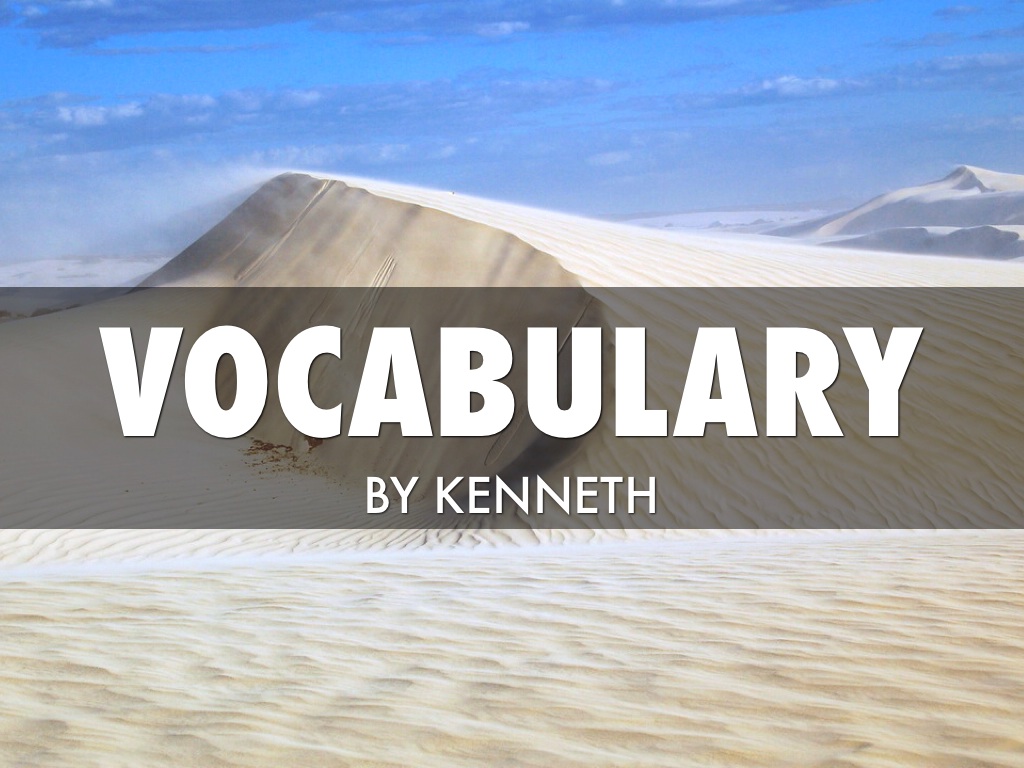 Vocabulary Kenneth