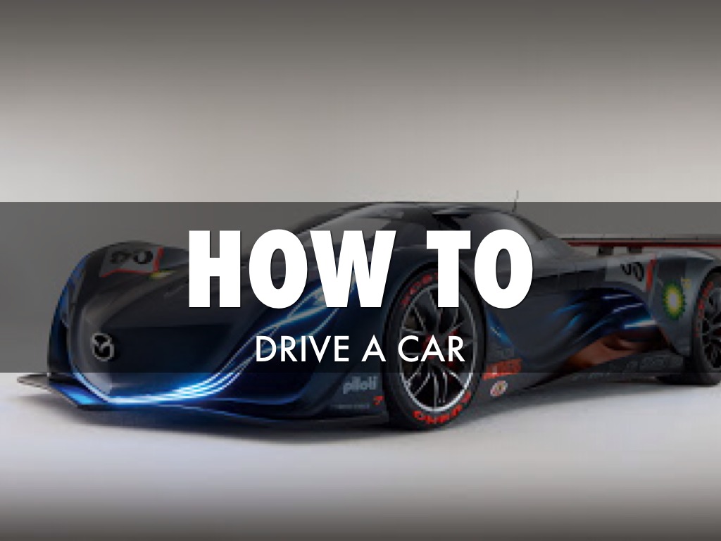 How To Drive A Car