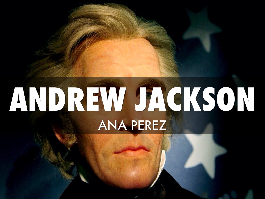 Andrew Jackson