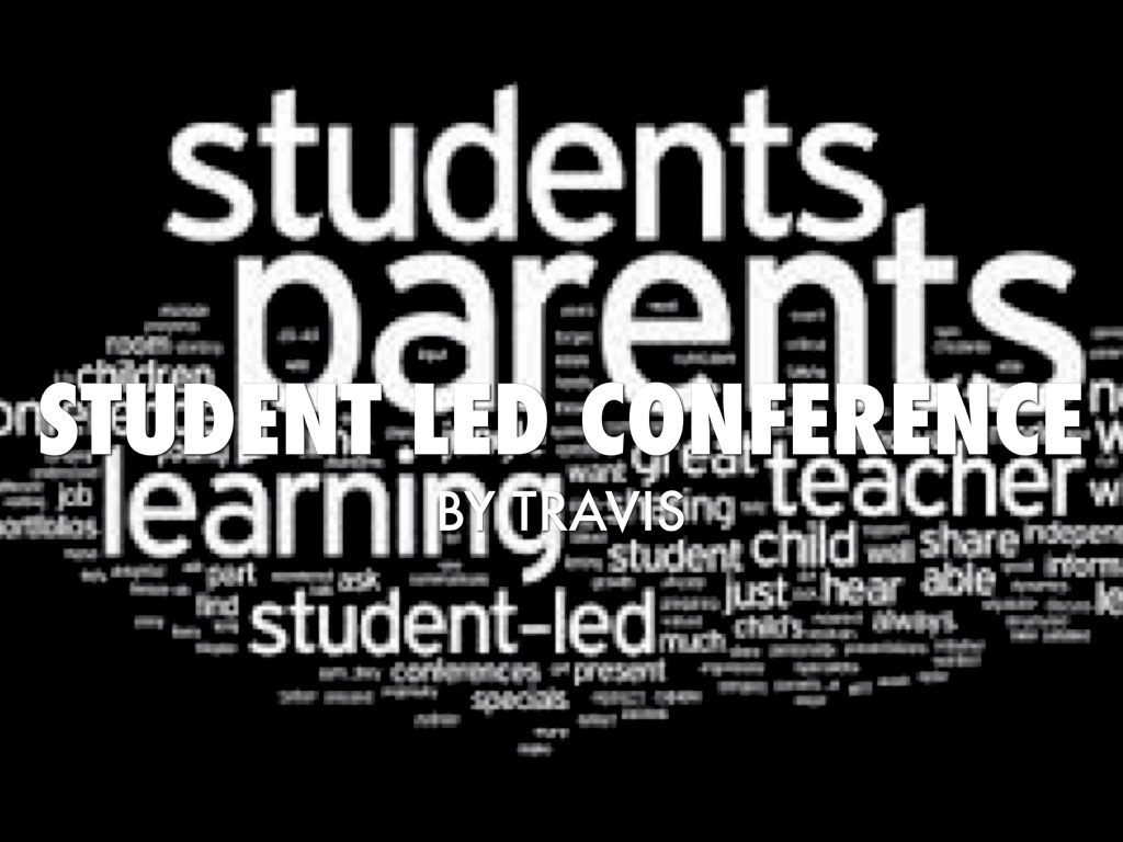 Student Led Conference