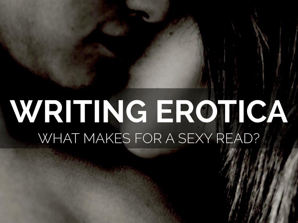 On Writing Erotica