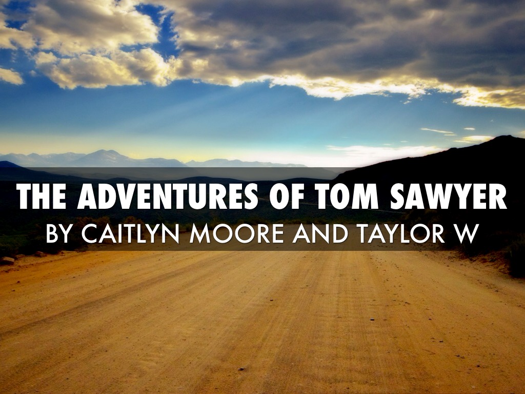 The Adventures Of Tom Sawyer 