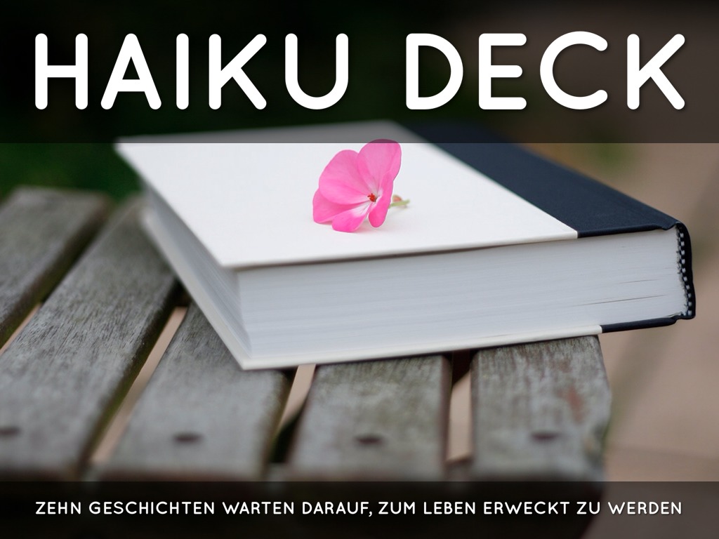 Haiku Deck in Aktion