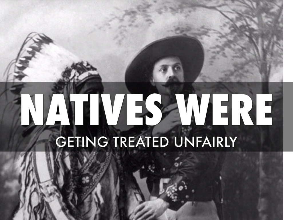 Logan's Natives Treated Unfairly