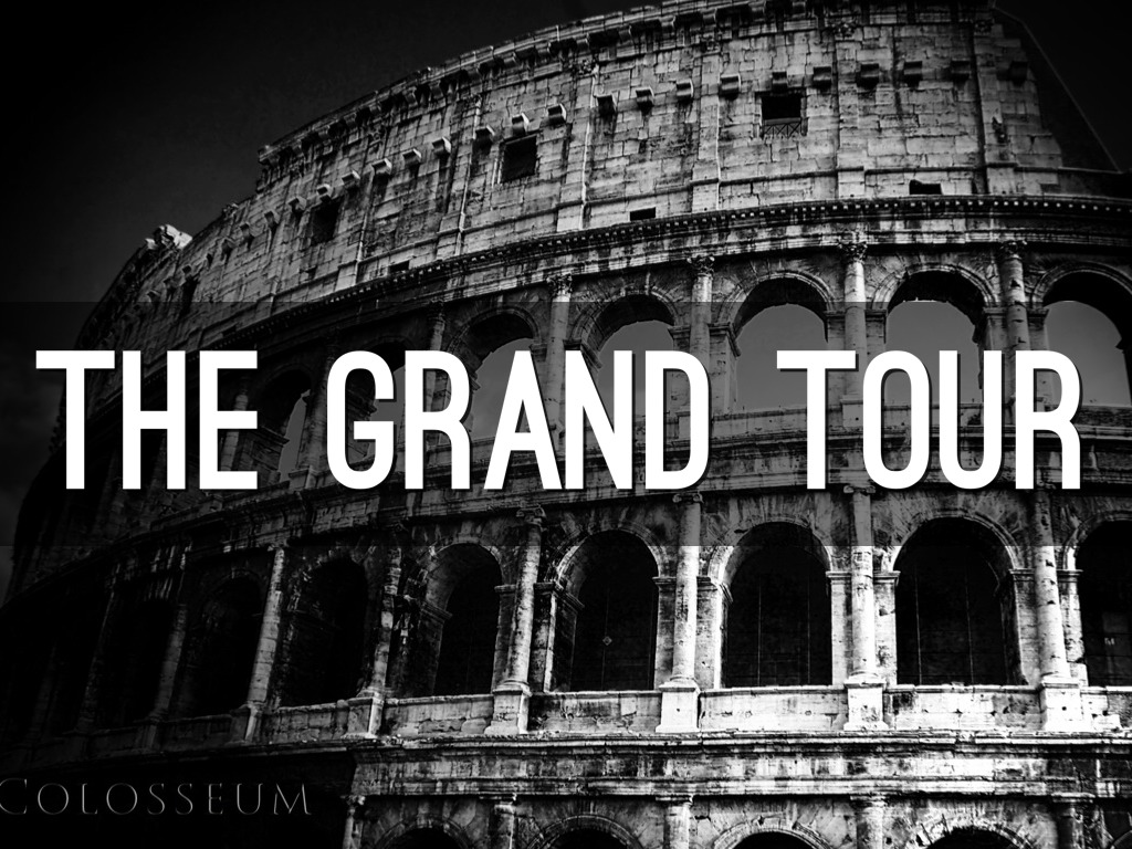 The grand tour