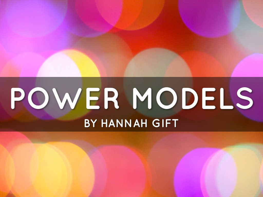 Power Models by Hannah Gift