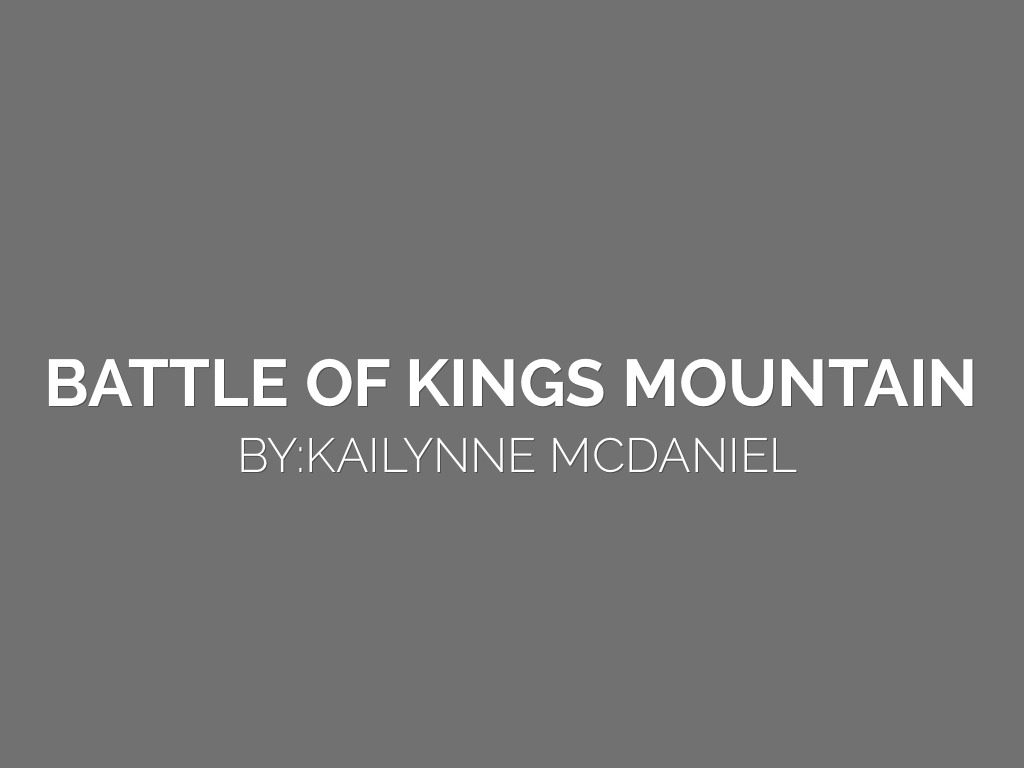 Battle Of Kings Mountain