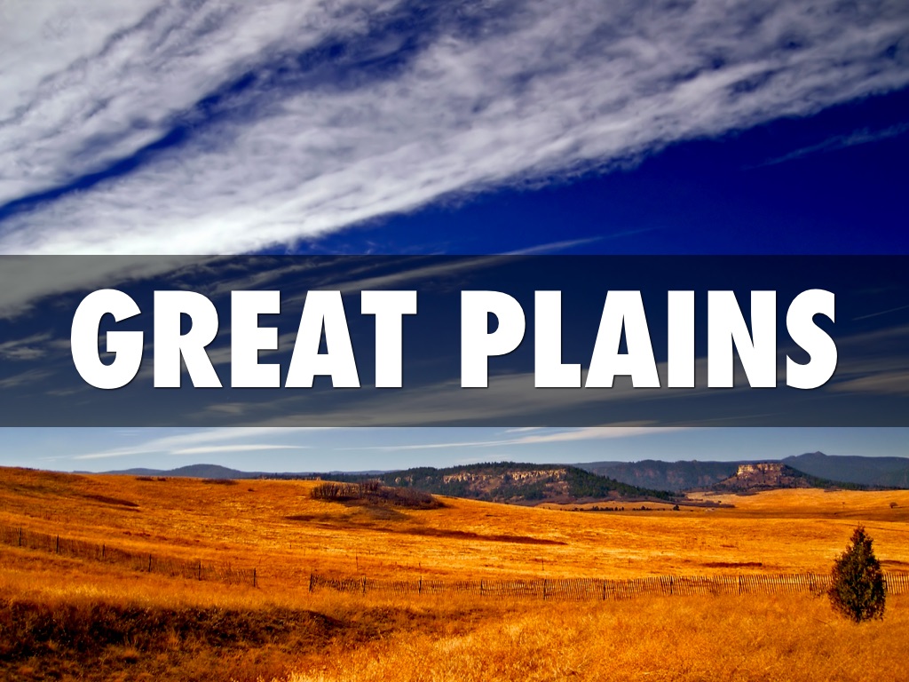 Great Plains