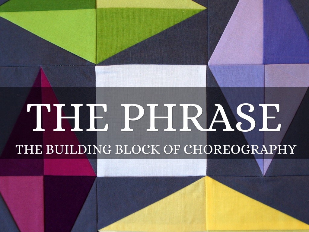 choreography/phrases Haiku Deck