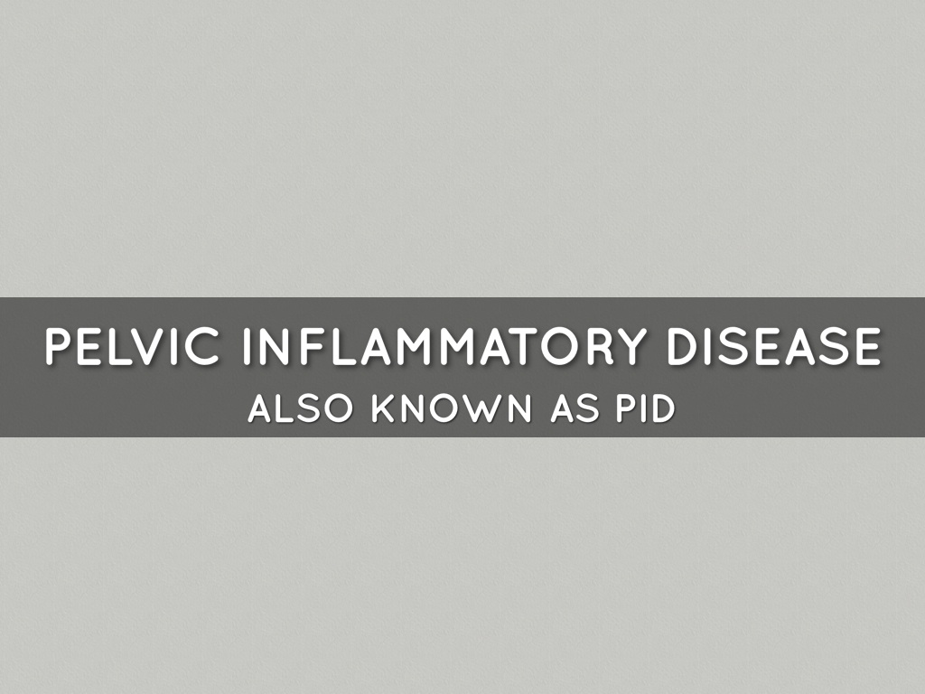 pelvic inflammatory disease