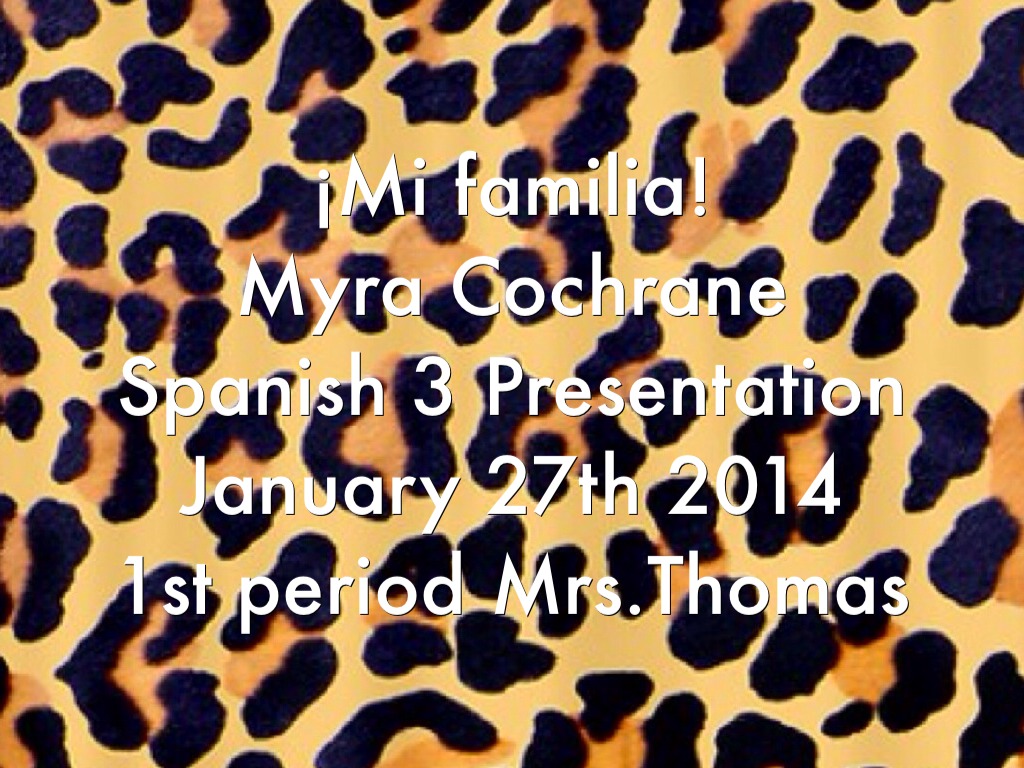 Spanish 3 Presentation 