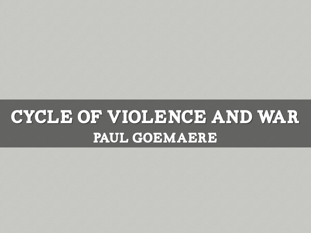 Cycle Of Violence And War