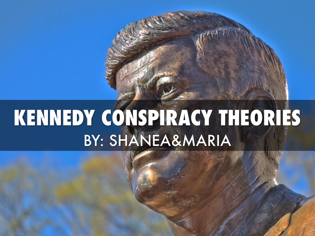 Kennedy Conspiracy Theories
